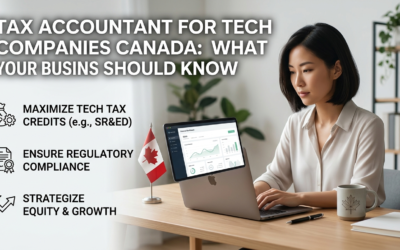 Tax Accountant for Tech Companies Canada: What Your Business Should Know
